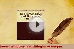 PDF Doors Windows and Shingles of Bergen Download Online