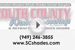 South County Window Coverings and Retractable Screen Doors